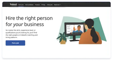 Hire the right person for your business. No matter the skills, experience level, or qualifications you're looking for, you'll find the right people on Indeed's matching and hiring platform.